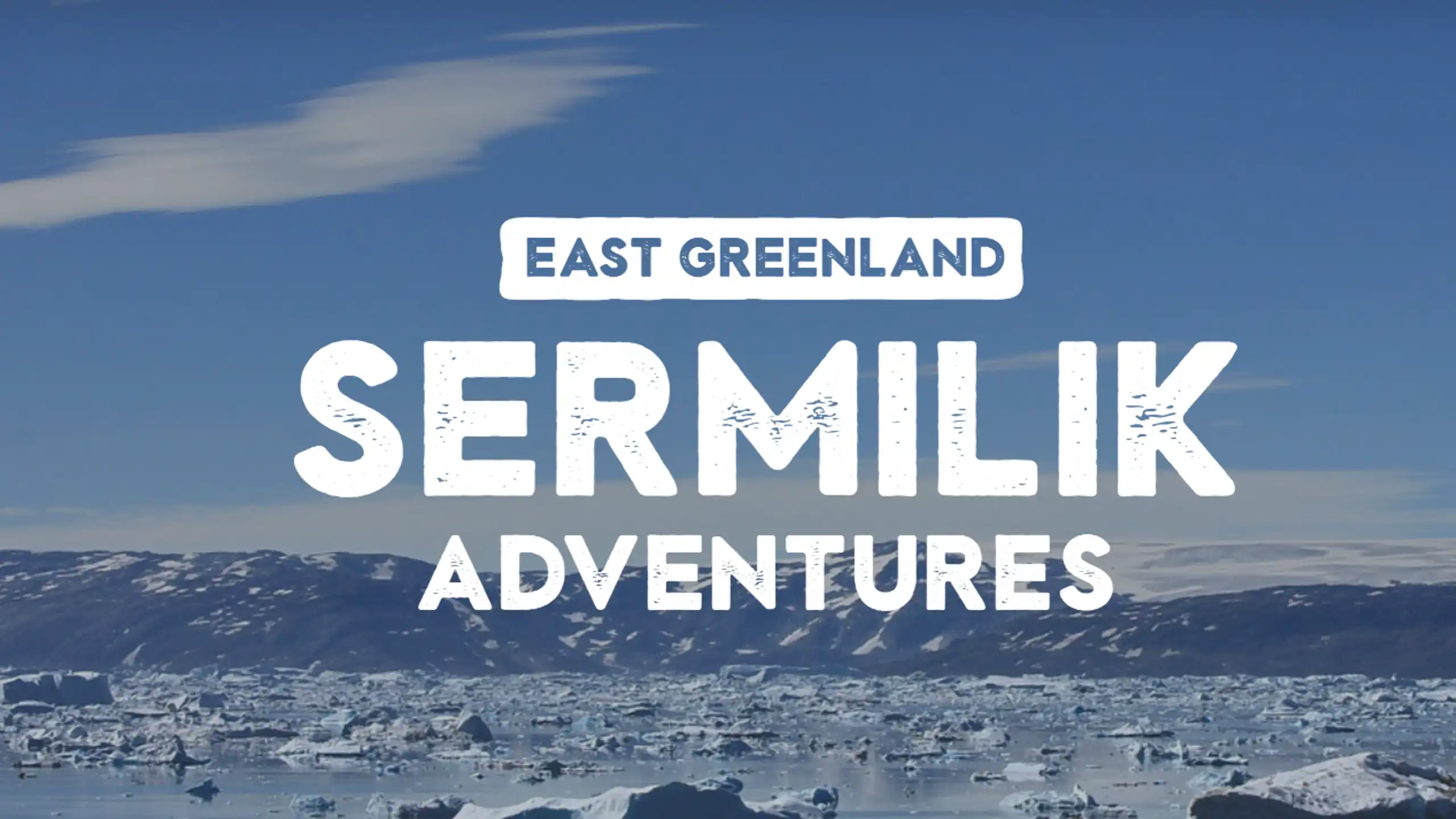 Læs mere på www.sermilikadventures.com